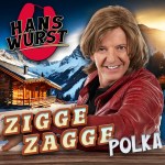 Hans Wurst – Zigge Zagge Polka