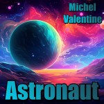 Michel Valentine – Astronaut