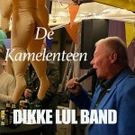 De Dikke Lul Band – De Kamelenteen