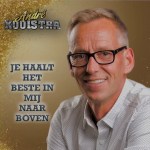 André Kooistra – Jij haalt het beste in mij naar boven