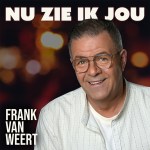 Frank van Weert – Nu zie ik jou