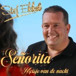 Stef Ekkel – Señorita, Meisje van de nacht