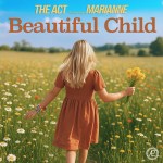 The ACt ft. Marianne – Beautiful Child