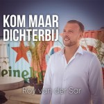 Roy van der Sar – Kom maar dichterbij