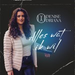 Denise Driana – Alles wat ik wil