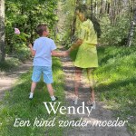 Wendy van Hout – Een kind zonder moeder