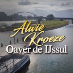 Alwie Kroeze – Oaver de IJssul