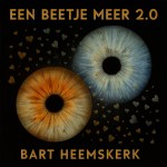 Bart Heemskerk – Een beetje meer