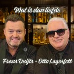 Frans Duijts & Otto Lagerfett – Was ist denn Liebe