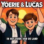 Yoerie & Lucas – In Het Zuide Van Os Land