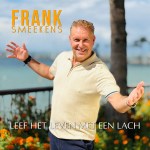 Frank Smeekens – Leef het leven met een lach