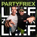 PartyfrieX – Leef zolang ik leef