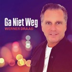 Werner Draad – Ga niet weg