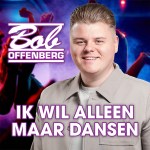 Bob Offenberg – Ik wil alleen maar dansen
