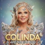 Colinda – Ik weet dat er ‘n ander is