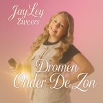 Jayley Zweers – Dromen onder de zon