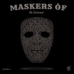 Be Schmaal – Maskers òf