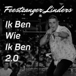 Feestzanger Linders – Ik ben wie ik ben 2.0