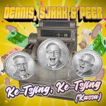 Dennis, Sjaak & Peer – Ke-Tsjing, Ke-Tsjing (Kassa)